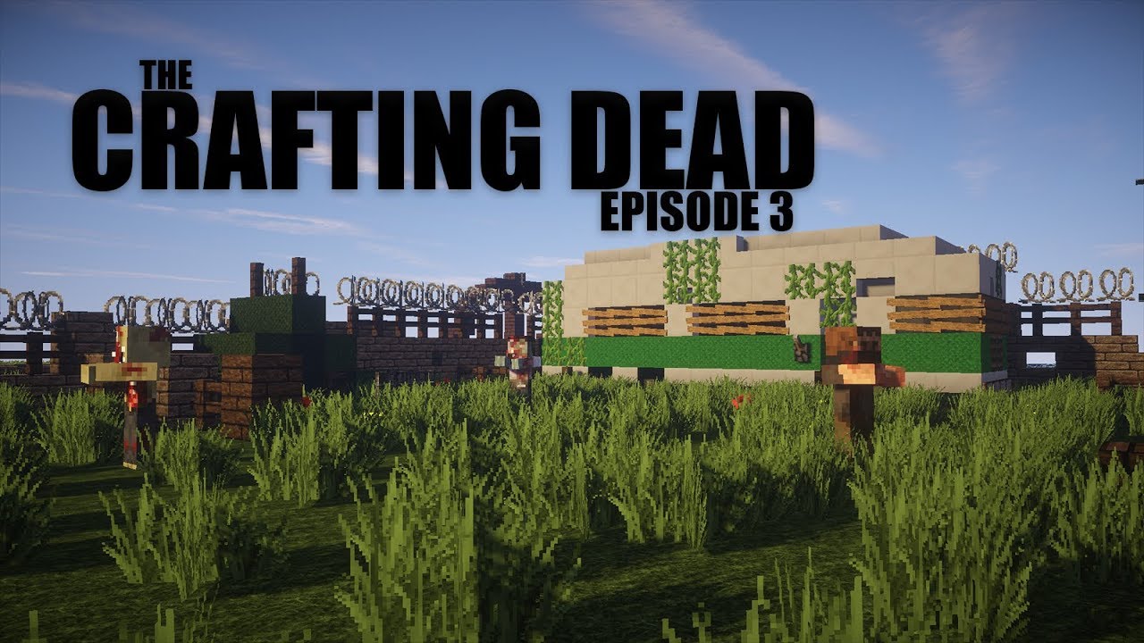 Fear The Crafting Dead | Episode 3 (Minecraft Roleplay)