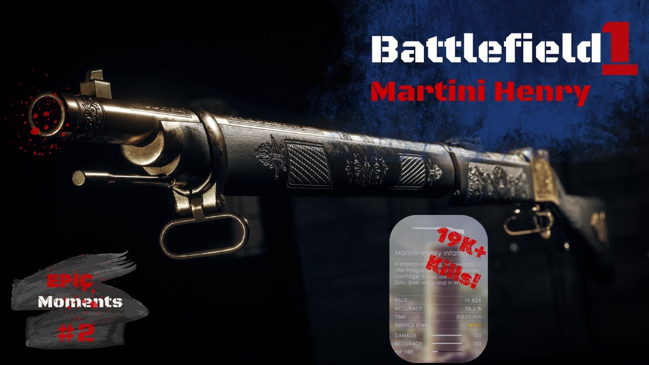 ‏Glorious Martini Henry  #2 | Battlefield 1 |  باتل فيلد ١ | اقوى سلاح سنايبر 2