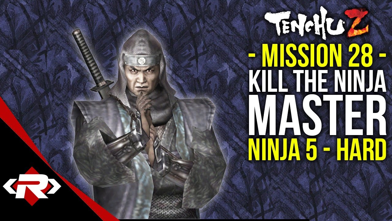 Tenchu Z | Mission 28: Kill the Ninja Master | Ninja 5 | Hard