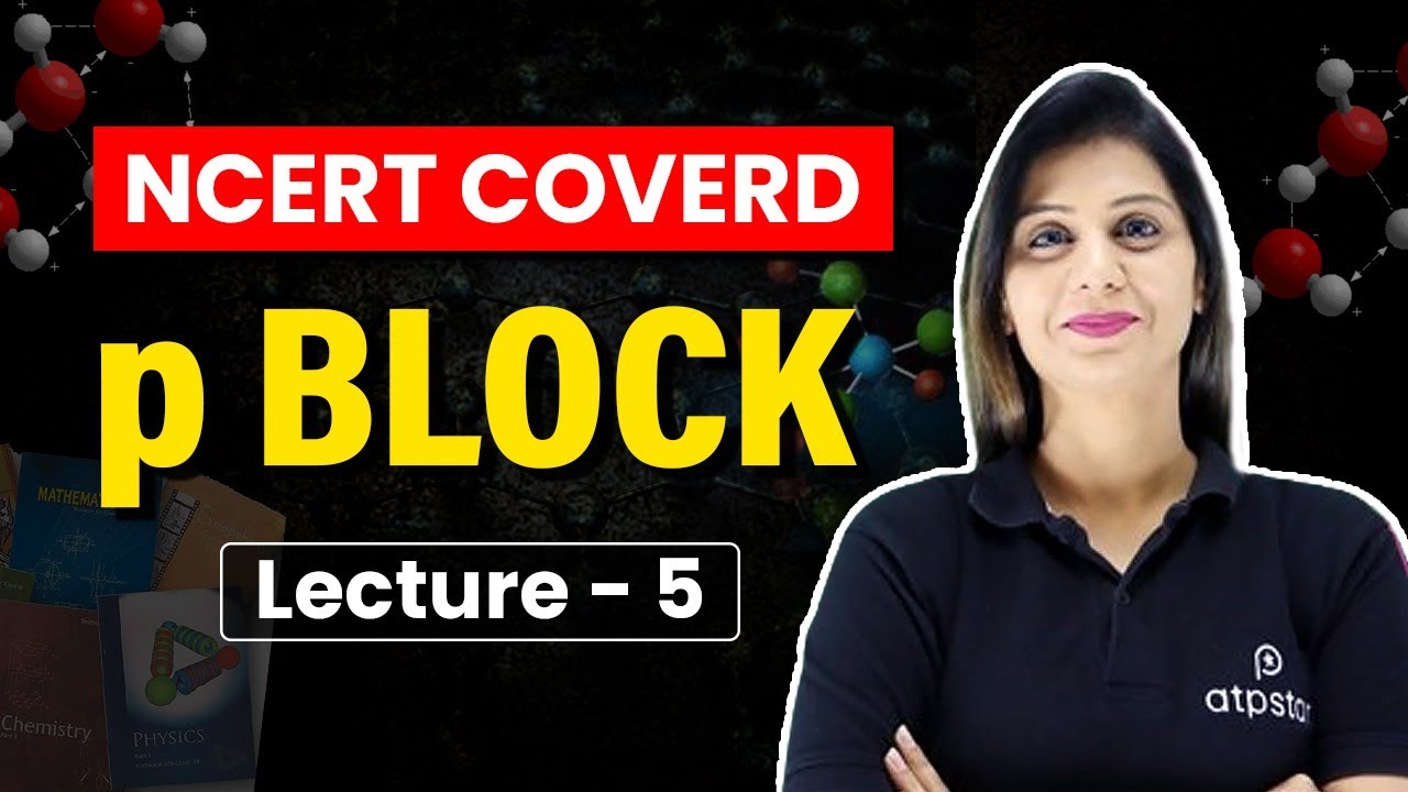 p Block Class 11 | Inorganic Chemistry | JEE & NEET | Poonam Lakhani Ma'am | ATP STAR