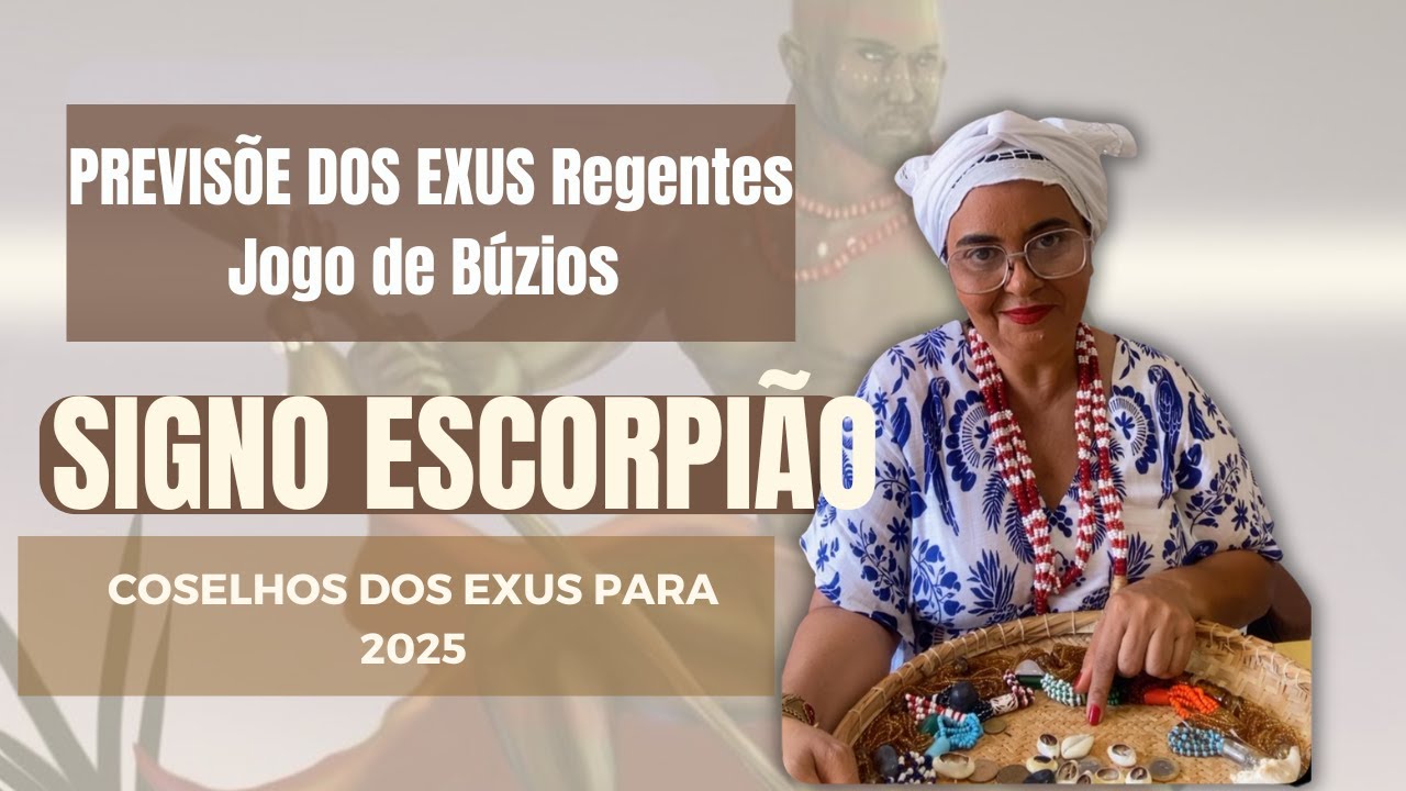 PREVISÕES DOS EXUs REGENTE ♏️SIGNO ESCORPIÃO 🔑TRIMESTRE 2025 ESSE RECADO PRECISA SER PASSADO🤑⚡️