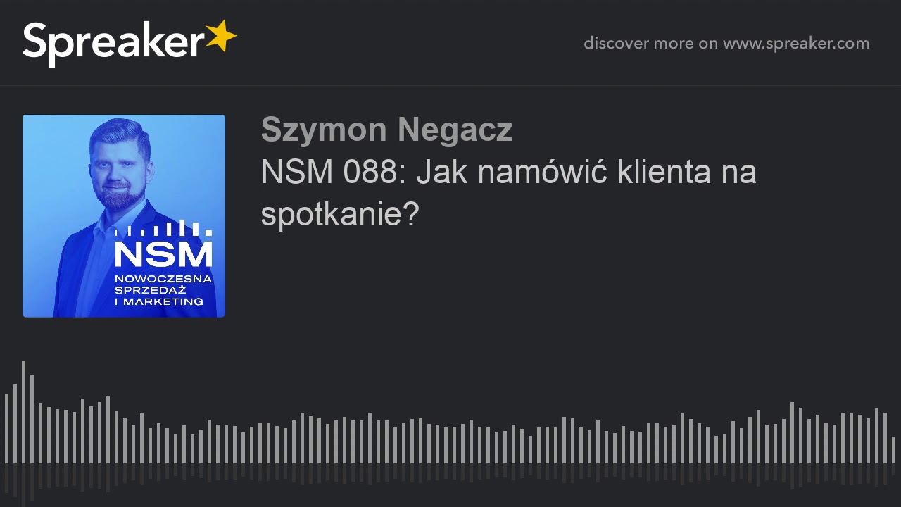 NSM 088: Jak namówić klienta na spotkanie?
