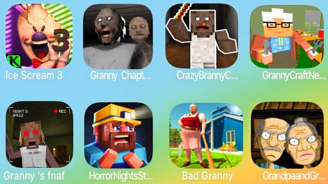 Ice Scream 3,Granny Chapter two,Crazy Branny,Granny Craft,Granny FNaF,Horror Nights,Bad Granny
