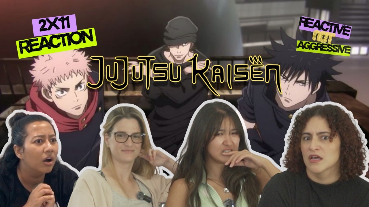 Girls first time watching Jujutsu Kaisen 2x11 | Reaction & Review | &ldquo;Zen&rsquo;in&hellip; TOJI!&rdquo;