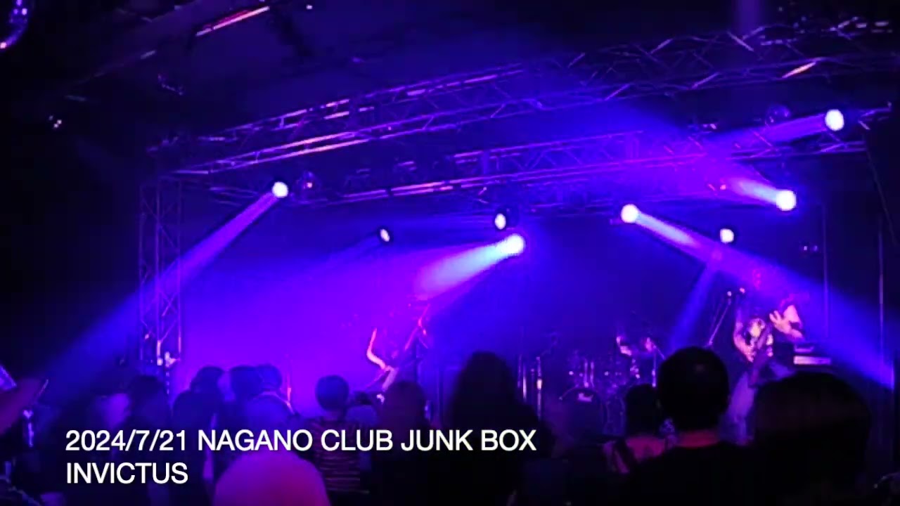 INVICTUS  2024/7/21 NAGANO CLUB JUNK BOX