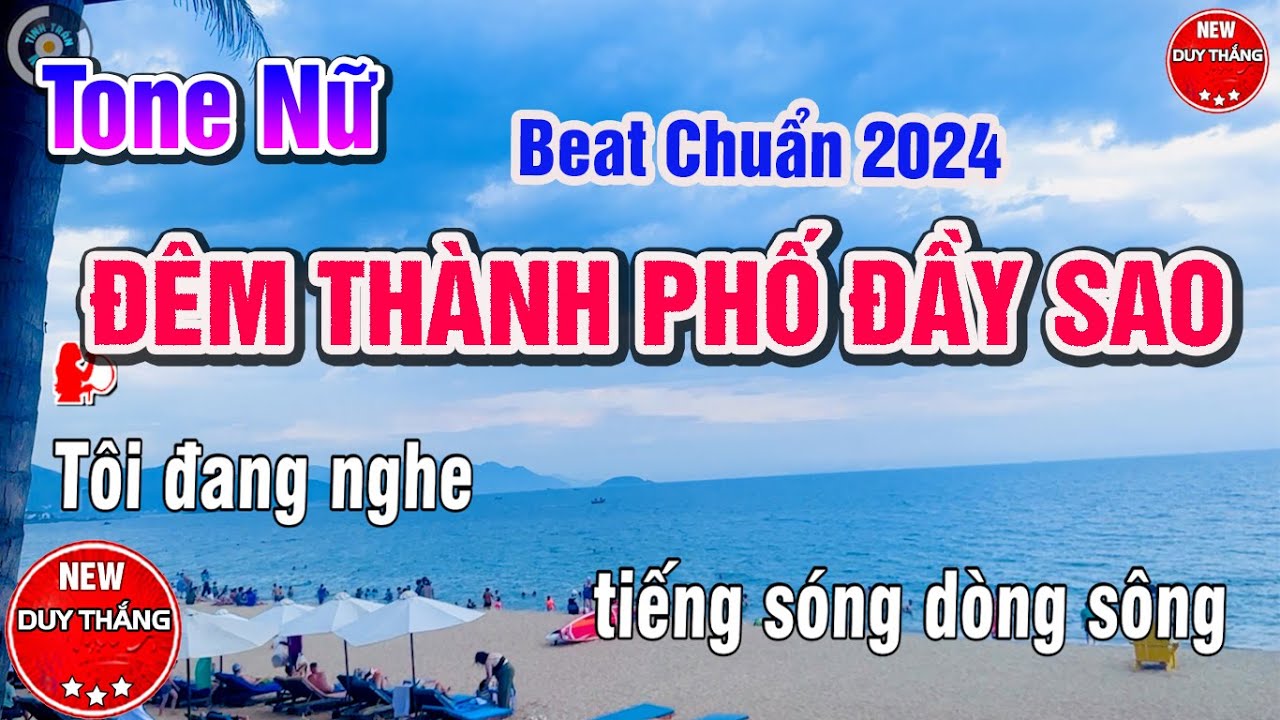 Đêm Thành Phố Đầy Sao Karaoke Tone Nữ hay nhất 2024 - New Duy Thắng