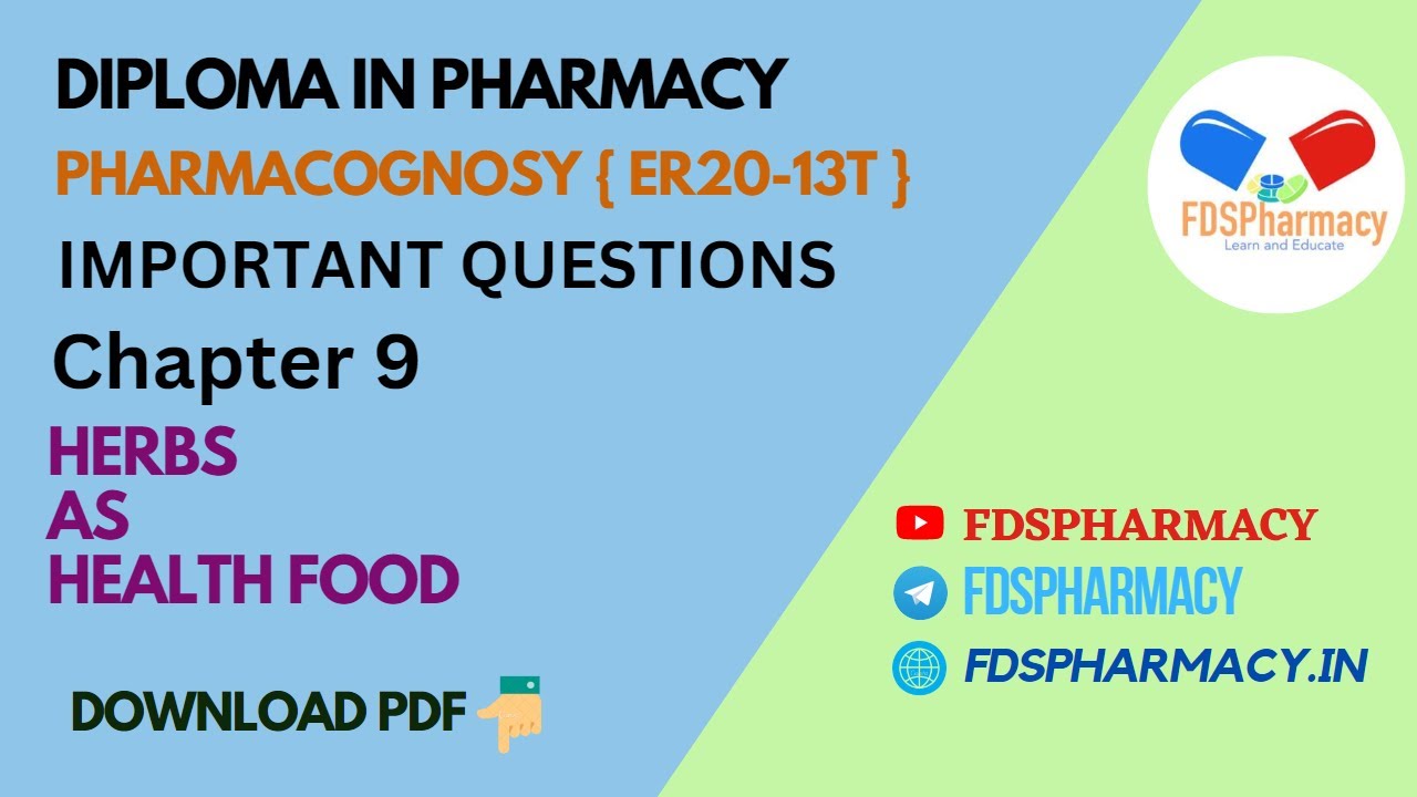 Ch 9 Herbs as Health Food | Pharmacognosy Important Question | D.Pharmacy Important Questions