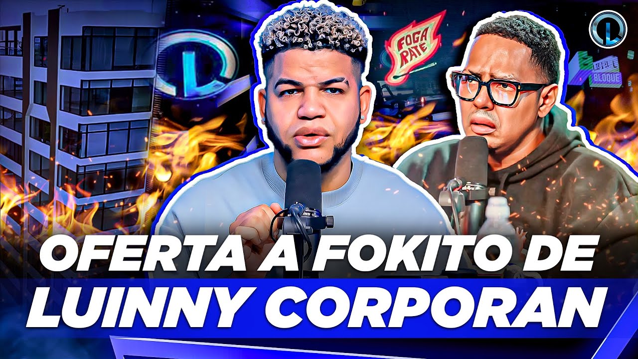 LUINNY RESPONDE A LA OFERTA DE SANTIAGO MATIAS “FOKITO” TIENES HASTA EL SABADO!