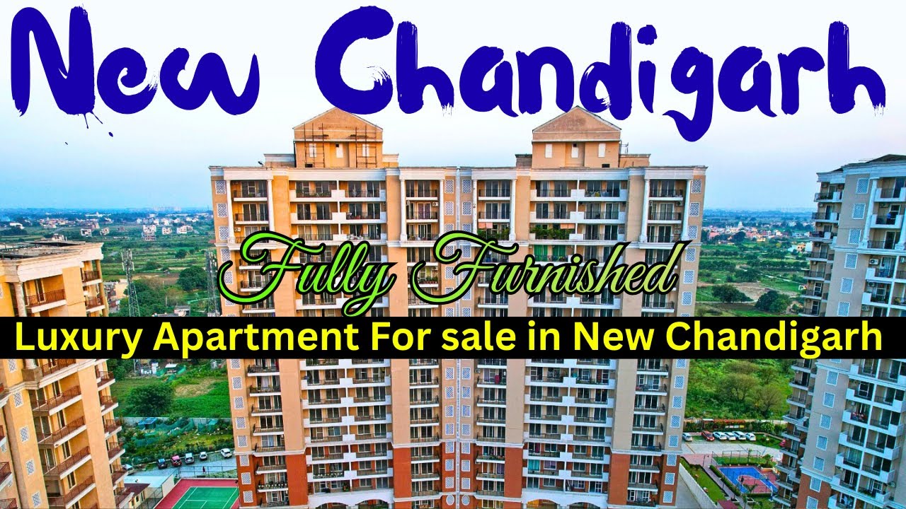 Fully Furnished 3BHK Luxury Apartments | Ambika Florence Park New Chandigarh | Ready to Move Flats