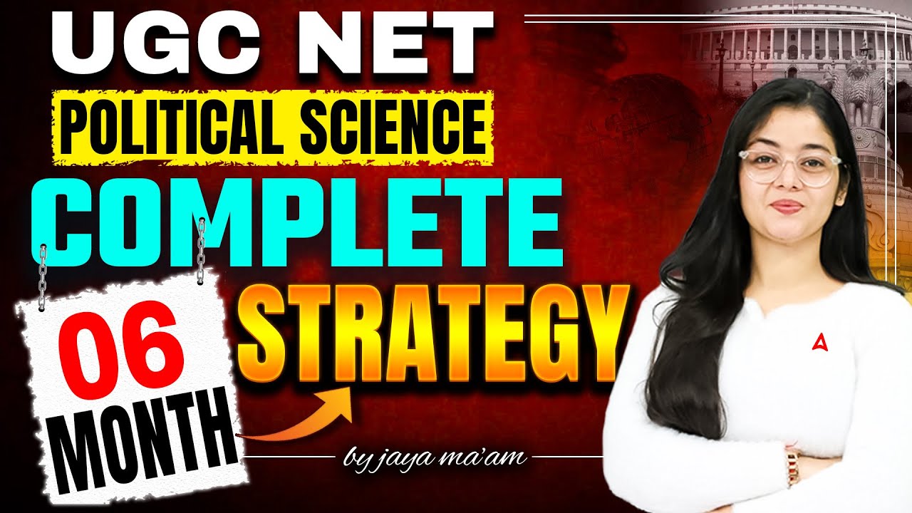 UGC NET Political Science Strategy | UGC NET Political Science 6 Month Complete Study Plan Jaya Mam