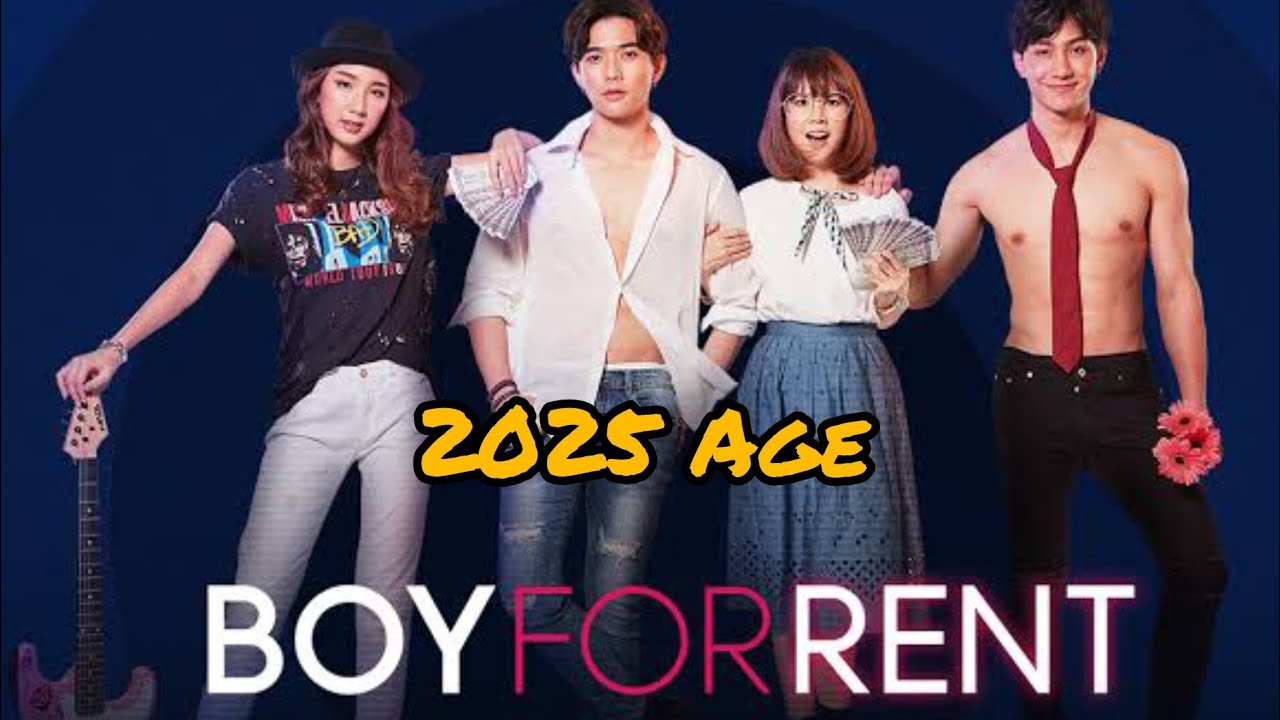 Boys For rent 😍 Thai  drama actors 2025 Age🤔