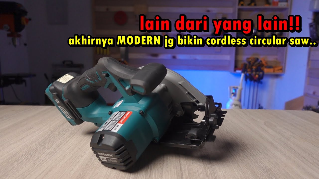 unboxing tes dan review cordless circular saw MODERN M-60 terbaru!!