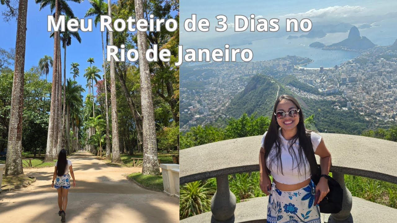 Conhecendo o Rio de Janeiro em 3 Dias — Meu Roteiro Real