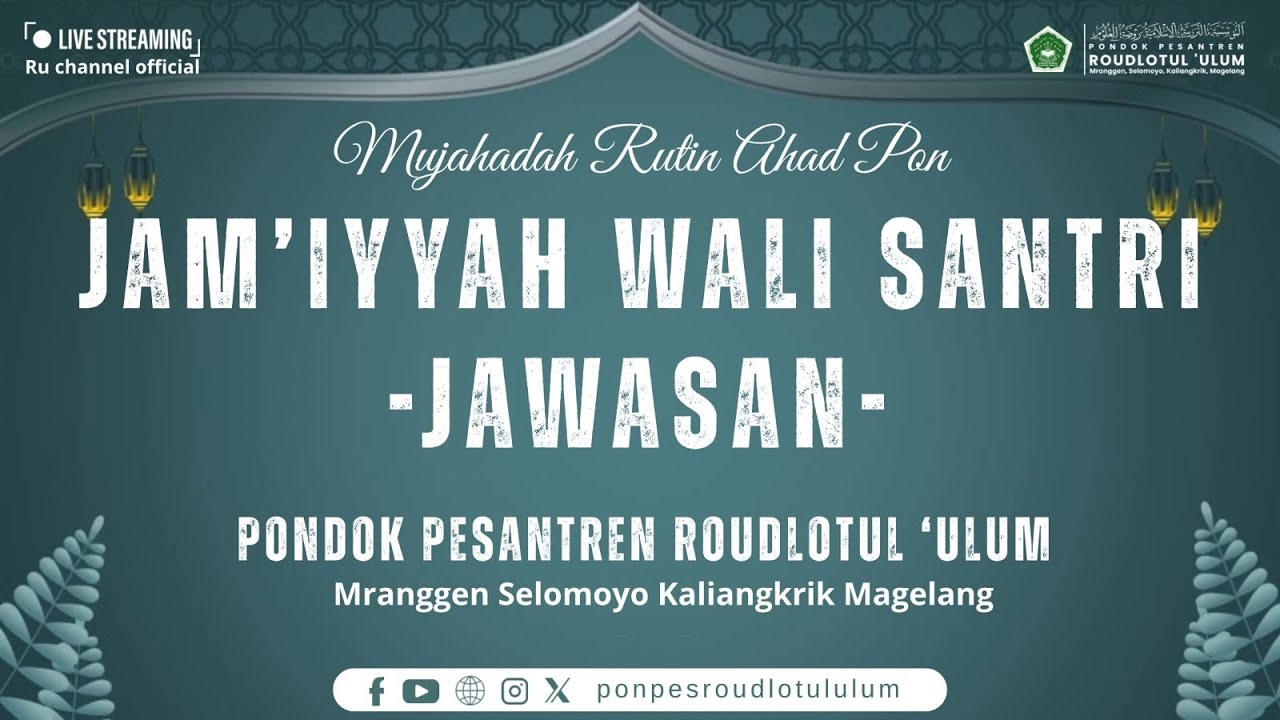 🔴MUJAHADAH RUTIN AHAD PON JAM'IYYAH WALI SANTRI (JAWASAN)
