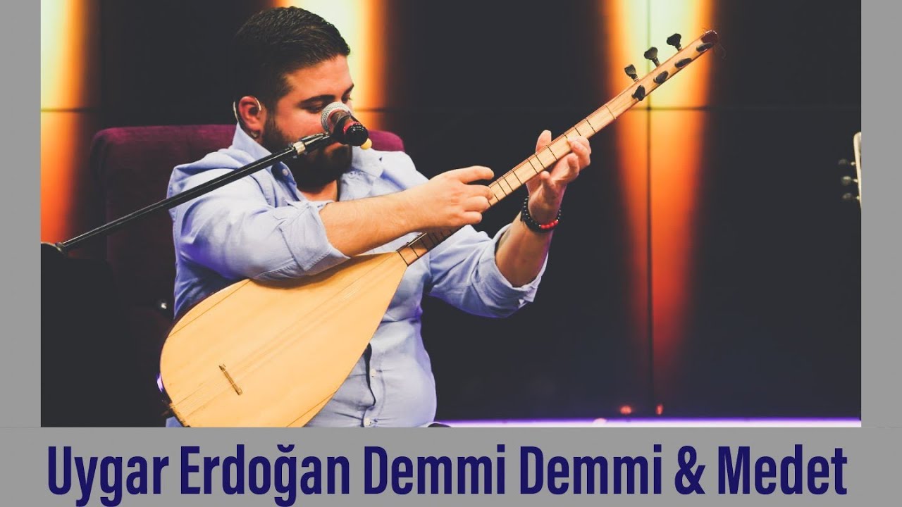 Demmi demmi & Medet (Deyişler ) Uygar Erdoğan