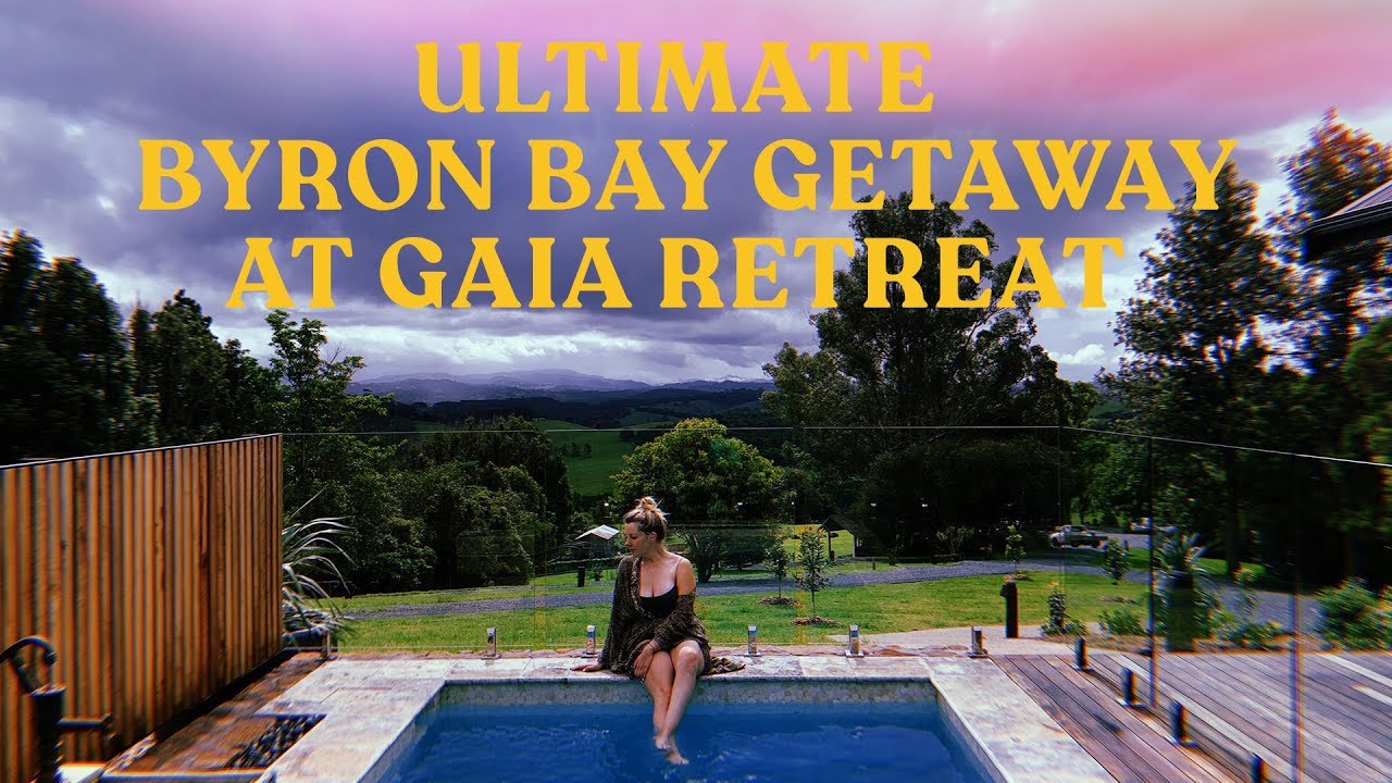 Ultimate Byron Bay Getaway At Gaia Retreat | Lola Berry