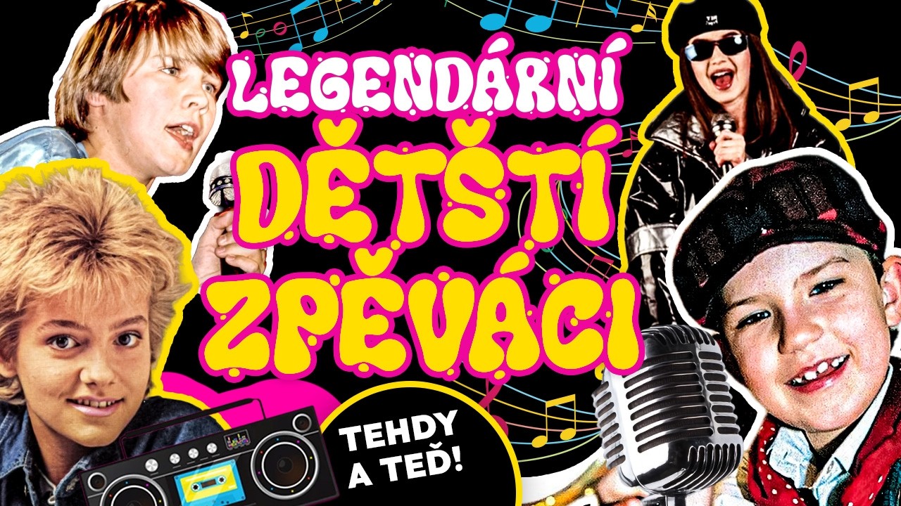 Legendární dětští zpěváci: Tehdy a teď!