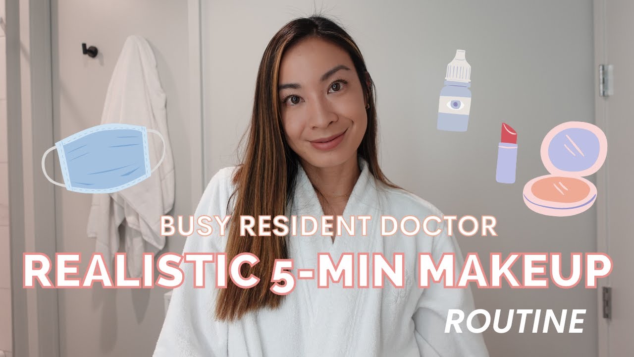 Easy Skincare and Makeup Everyday Work  - A Doctor’s Makeup Routine