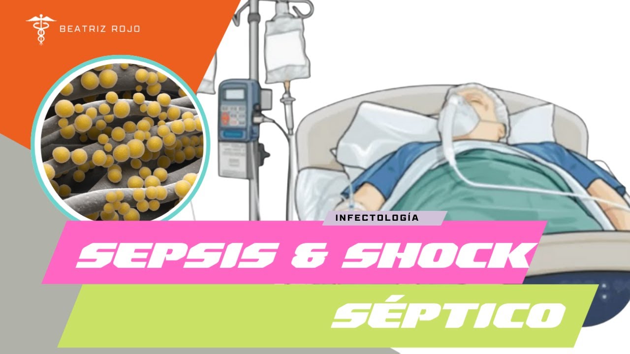 SEPSIS & SHOCK SÉPTICO I Diagnóstico y tratamiento