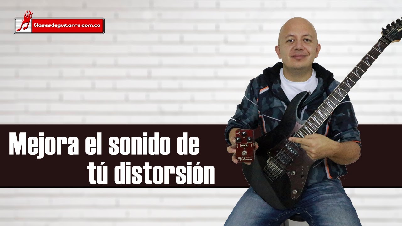 Cómo mejorar el sonido de tu distorsión (8 consejos clave)