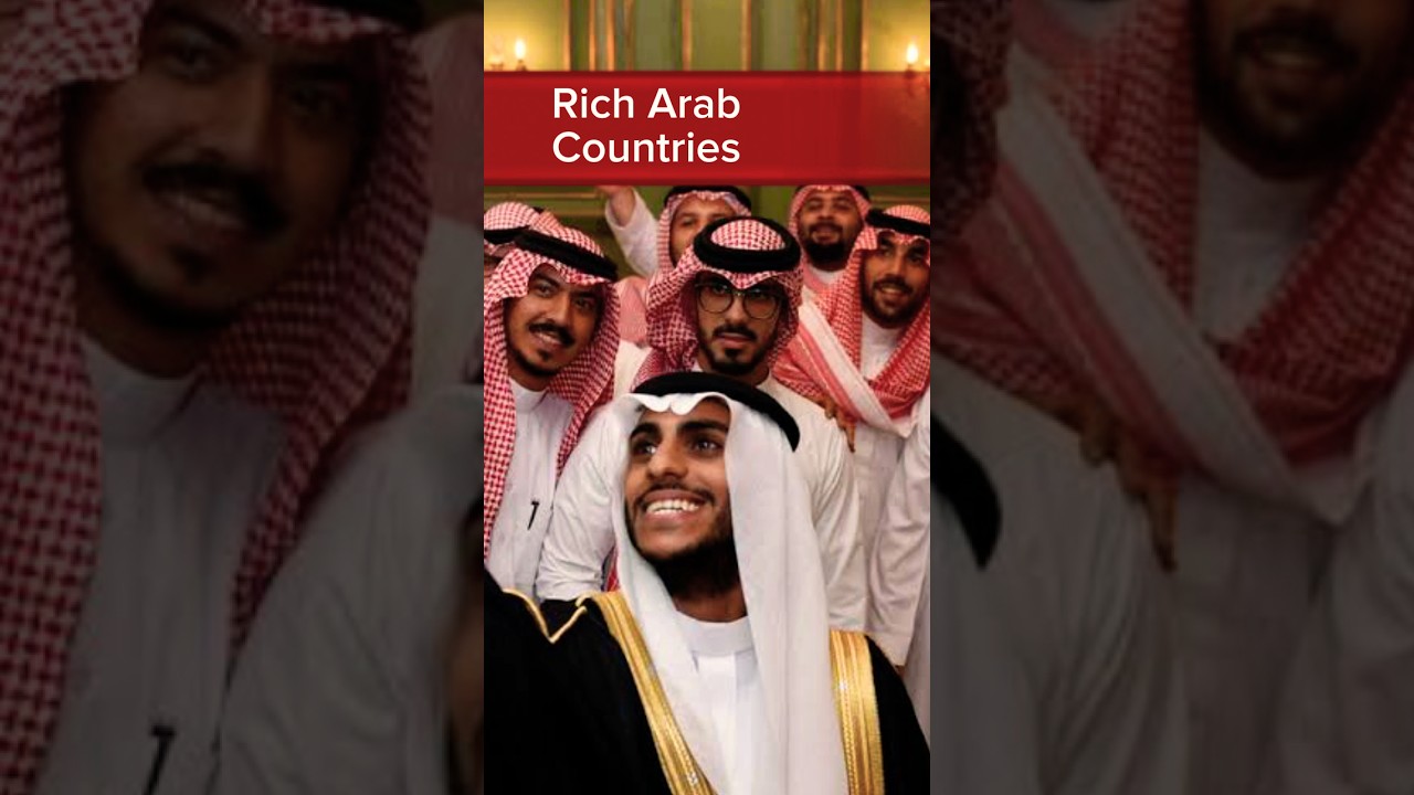 Richest Arab countries 