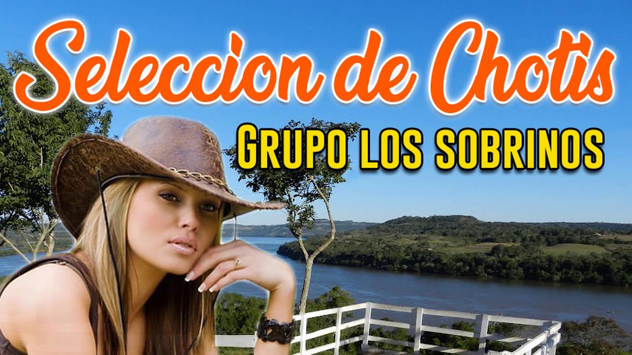 Selección de Chotis - Grupo Los Sobrinos