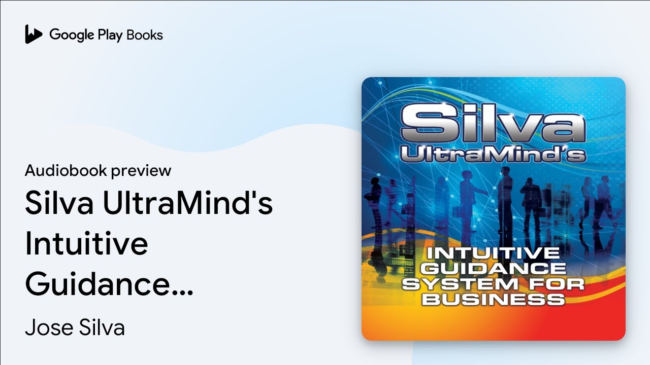 Silva UltraMind's Intuitive Guidance System for&hellip; by Jose Silva &middot; Audiobook preview