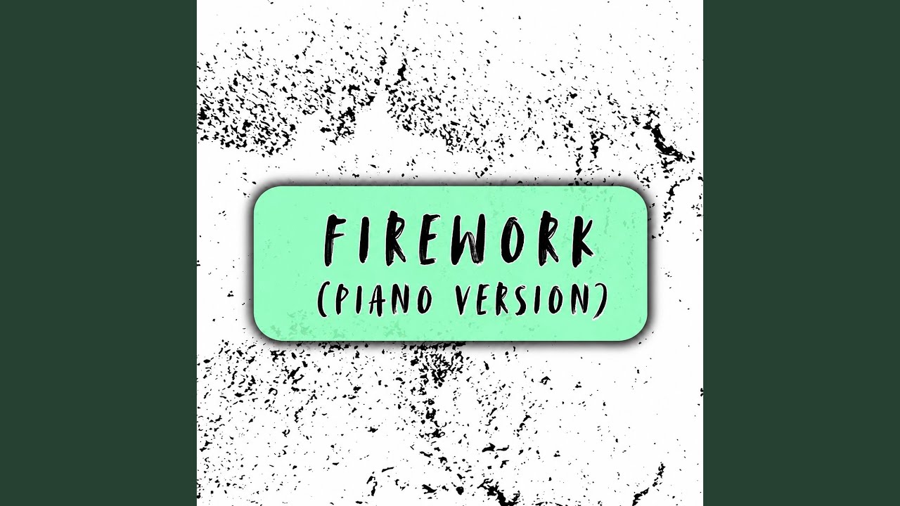 Firework (Piano Version)