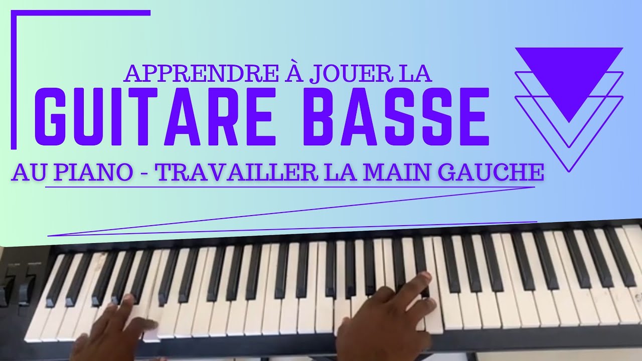 JOUER LA BASSE  SEBEN AU PIANO - MAIN GAUCHE