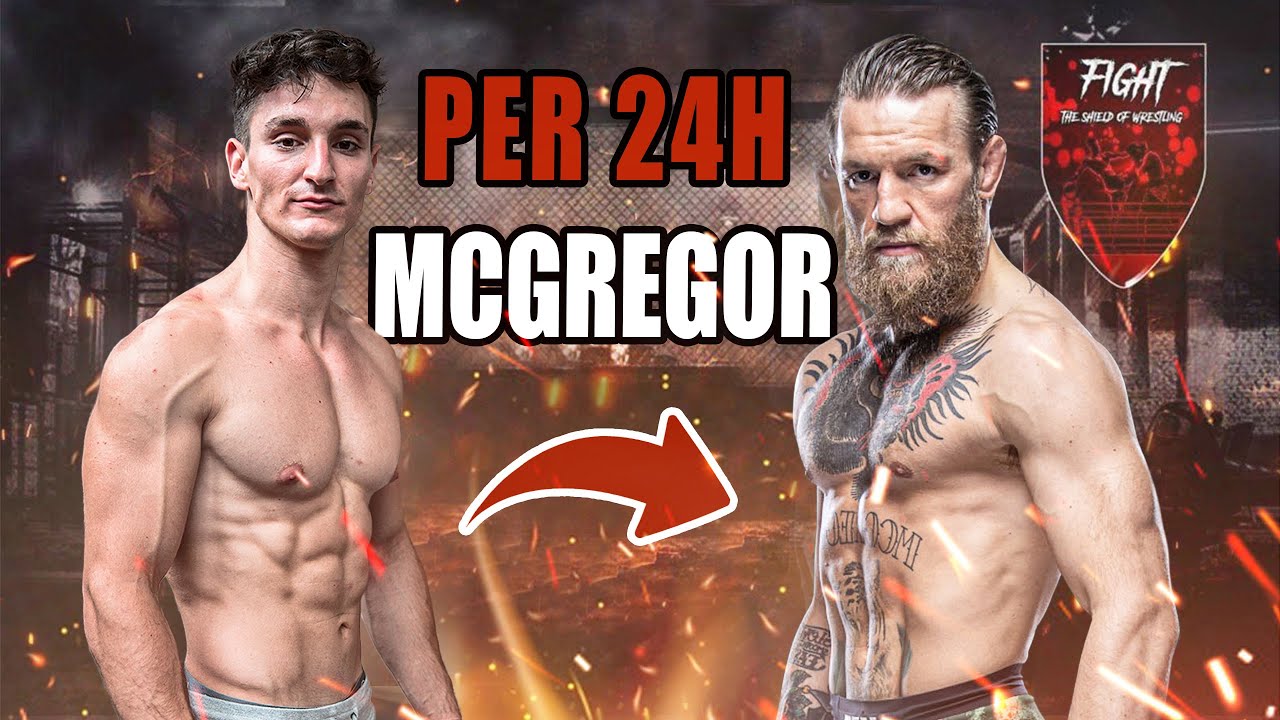HO VISSUTO COME CONOR MCGREGOR PER 24 ORE *DIETA E ALLENAMENTO*