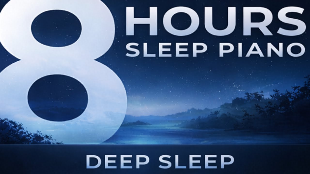 8 Hours Sleep Piano – Ultra Soft Deep Sleep | Black Screen