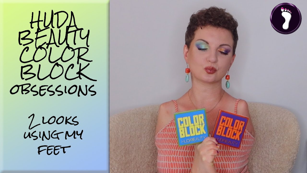HUDA BEAUTY COLOR BLOCK OBSESSIONS! 2 LOOKS DONE USING MY FEET