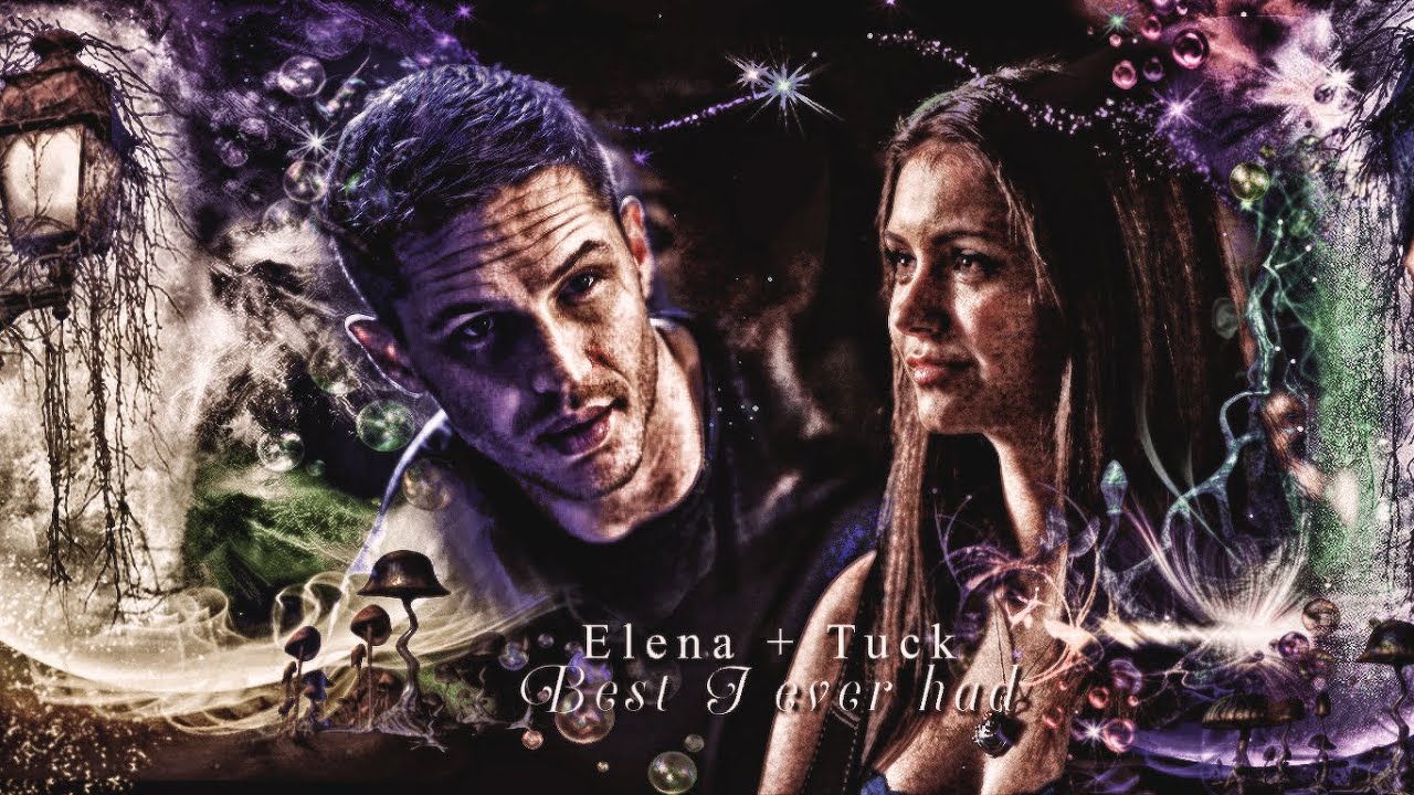 ►Elena + Tuck  || Best I ever had [AU crossover]