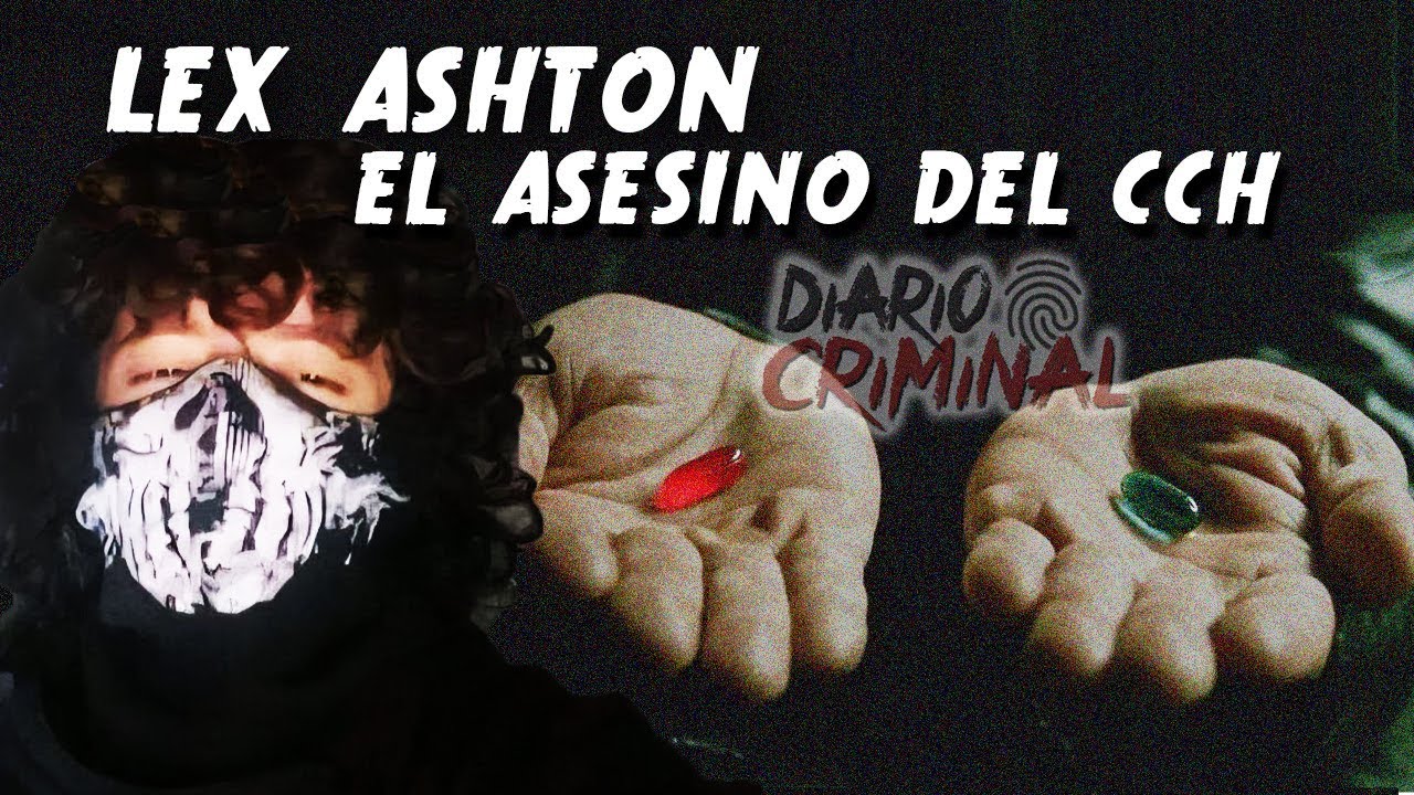 LEX ASHTON  EL INCEL AS3S1N0  DEL CCH ¿POR QUÉ LO HIZO ? 🚨🚨