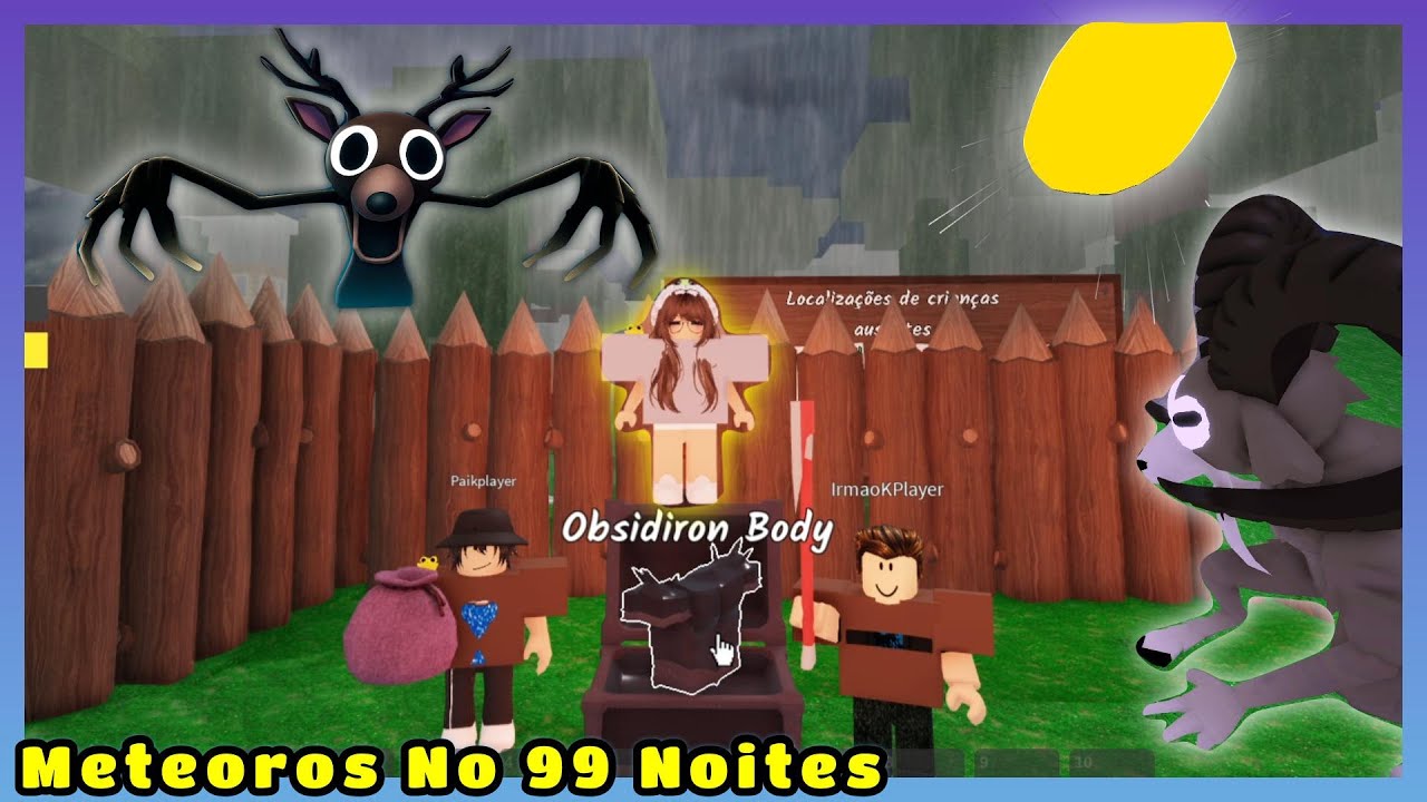 CHUVA DE METEOROS Roblox 99 Noites na Floresta