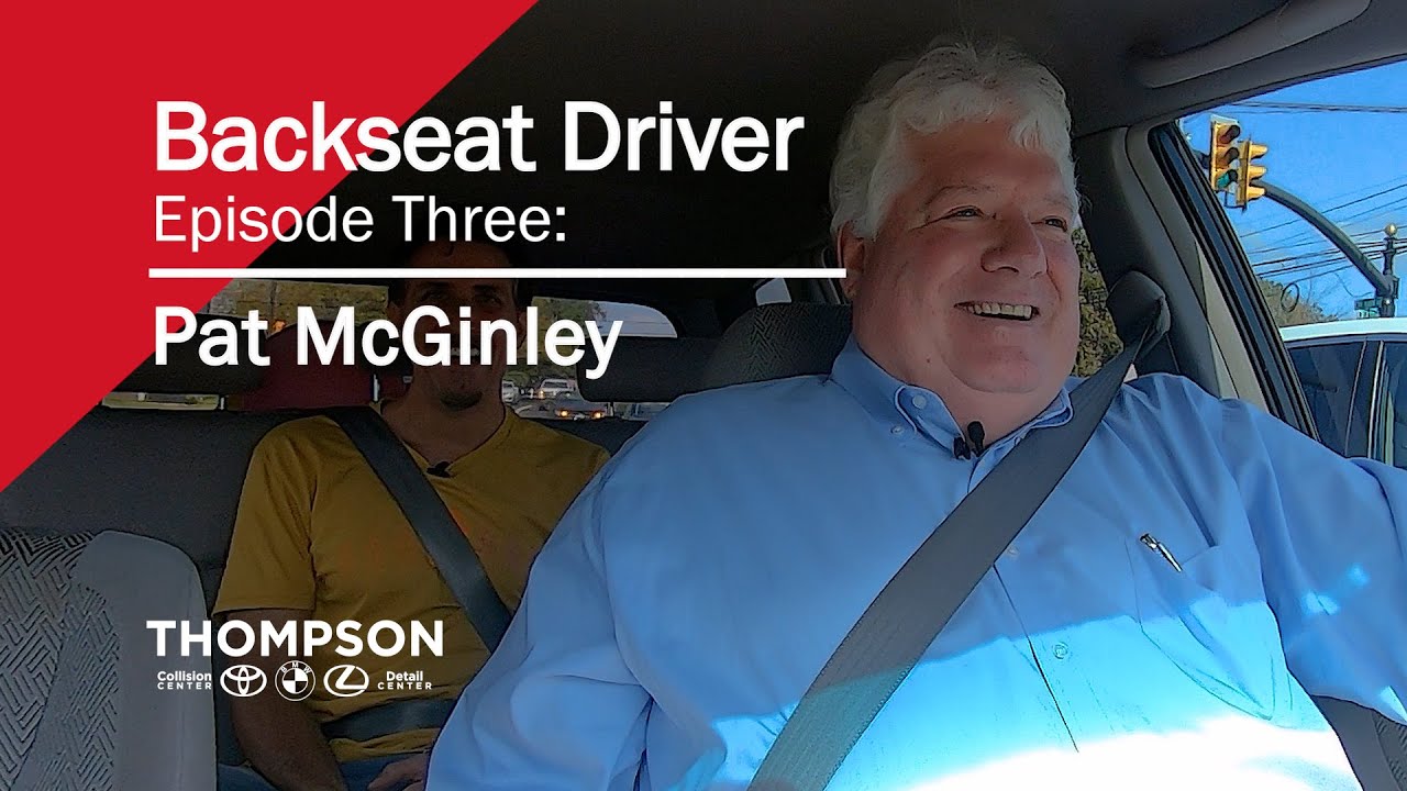 Backseat Driver Episode Three: Pat McGinley | The Thompson Organization