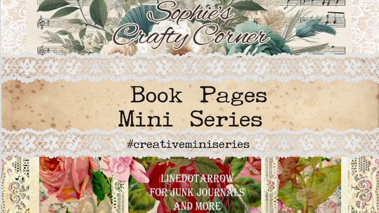 1st Video Mini Series - Use Your Bookpages #creativeminiseries@Sophiescraftycorner