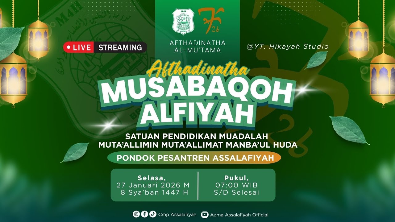🔴MUSABAQOH ALFIYAH AFTHADINATHA AL-MU'TAMA SPM MUTA'ALLIMIN MUTA'ALLIMAT MANBA'UL HUDA ASSALAFIYAH