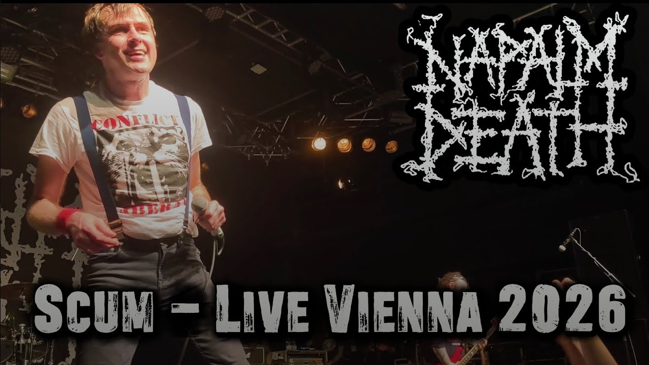 Napalm Death - Scum - Live Arena Wien - 12.02.2026 - Vienna 4K