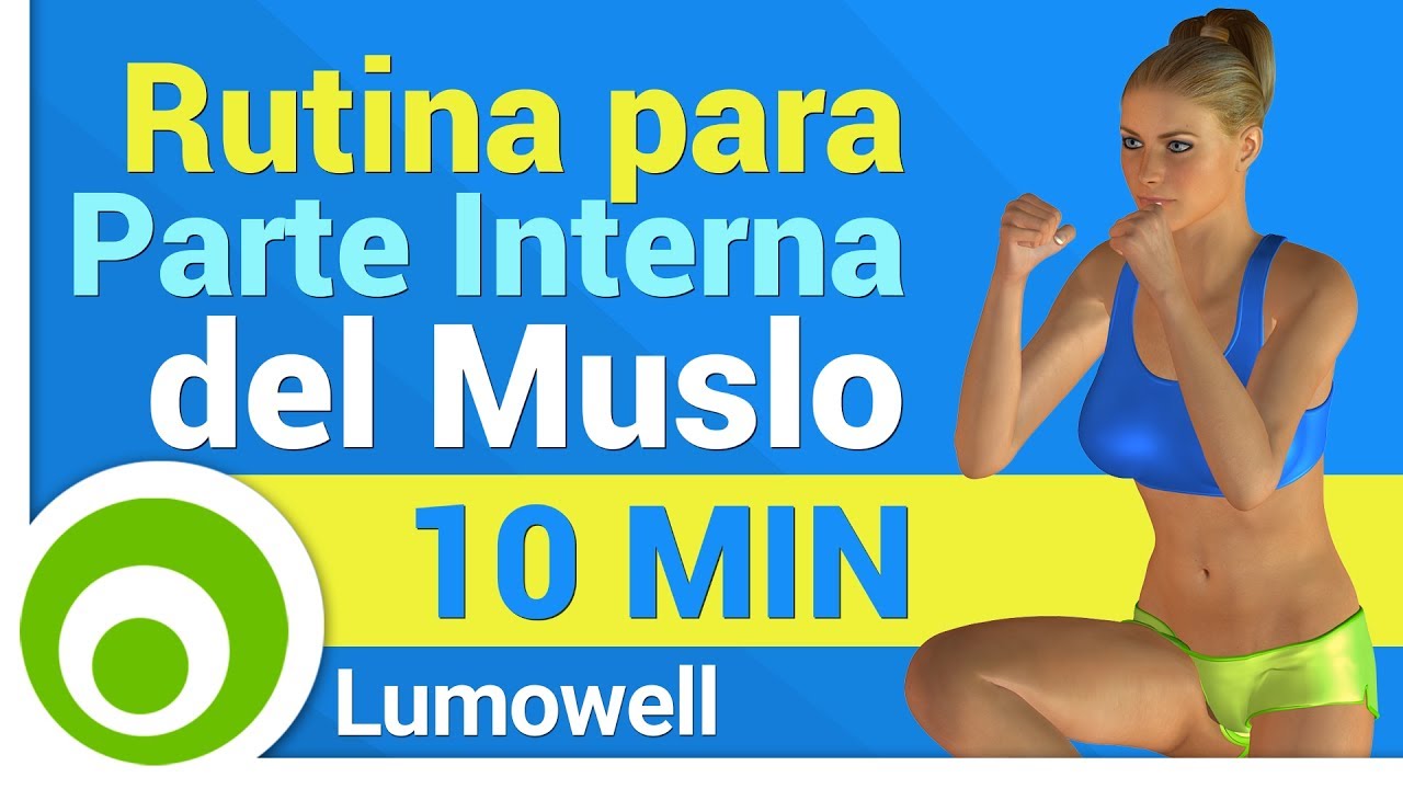 Rutina para la Parte Interna del Muslo