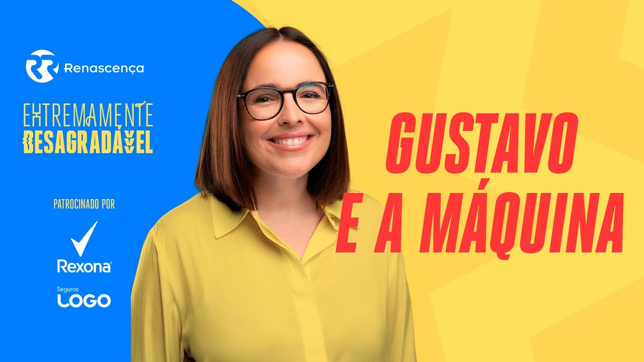 Gustavo e a Máquina - Extremamente Desagradável