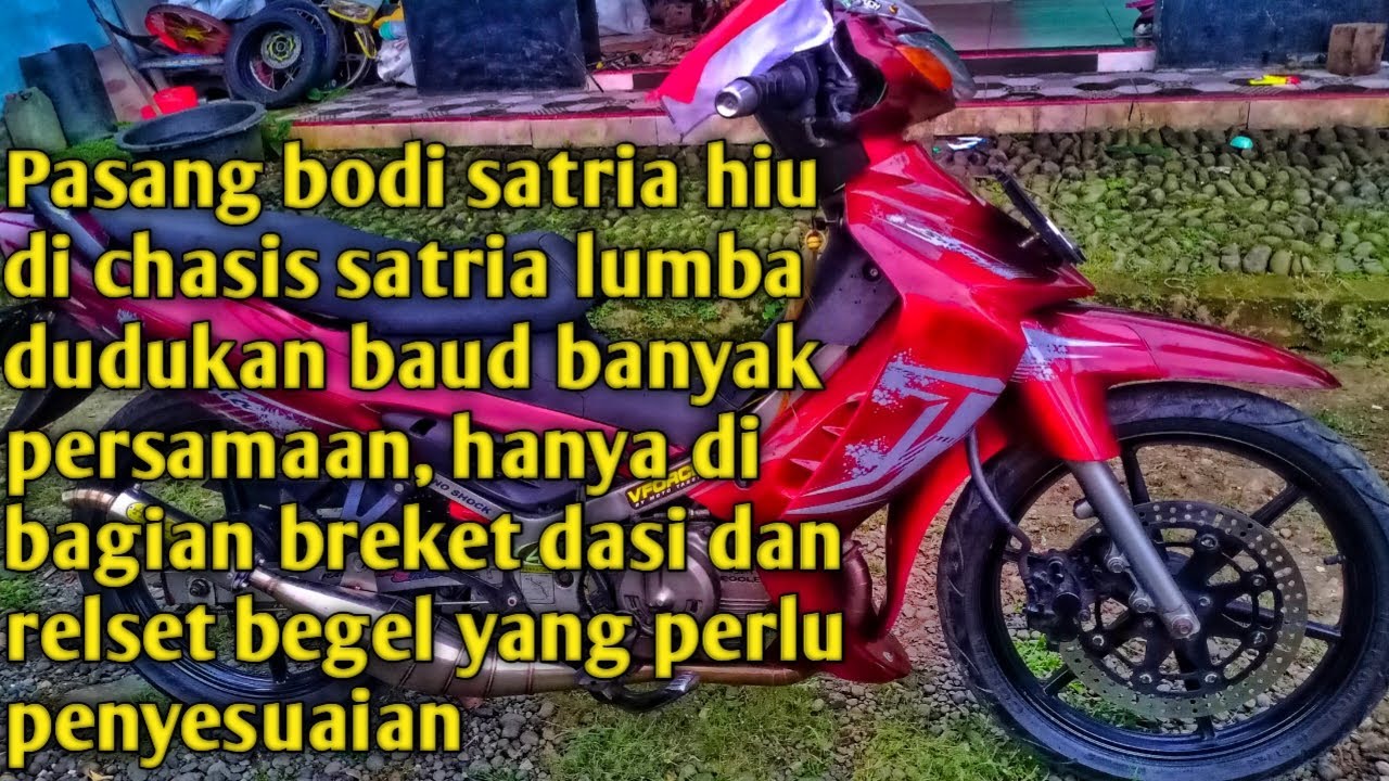 Pasang bodi satria hiu di chasis satria lumba #satriafu #review #reviewsatriafu #mesinhalus