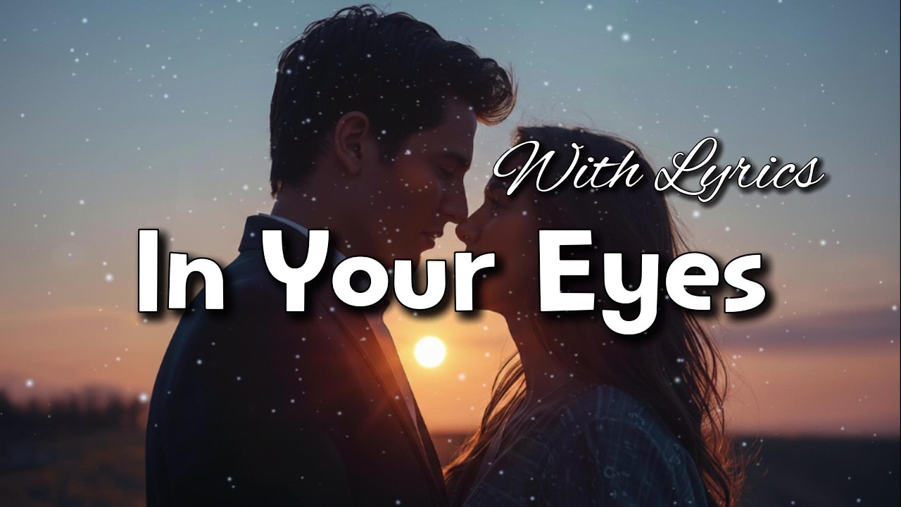 🎶 In Your Eyes | Soft Romantic Ballad for Quiet Nights | Calm Female Vocal Song | Lyrics