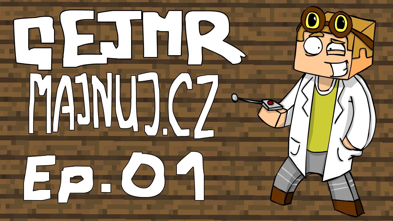 [GEJMR] Majnuj.cz - Ep 1 -Tvrd&eacute; zač&aacute;tky