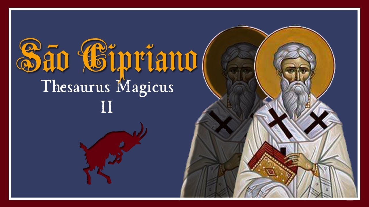 #35 SÃO CIPRIANO THESAURUS MAGICUS II - HUMBERTO MAGGI