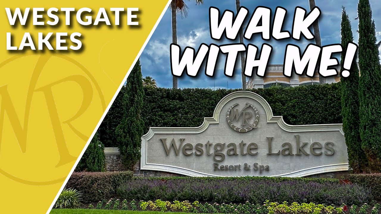 FULL RESORT TOUR - Westgate Lakes Resort & Spa, Orlando Florida