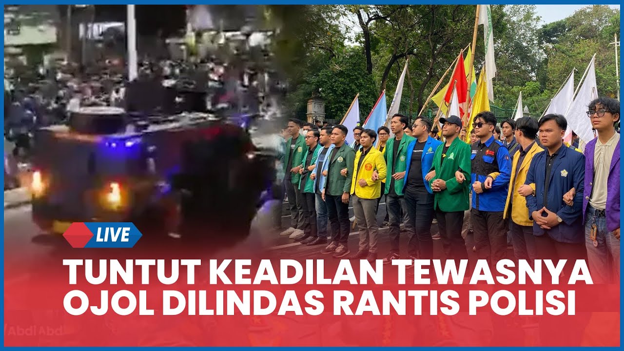 🔴 LIVE DEMO MAHASISWA HARI INI! Tuntut Keadilan Tewasnya Ojol Dilindas Rantis Polisi