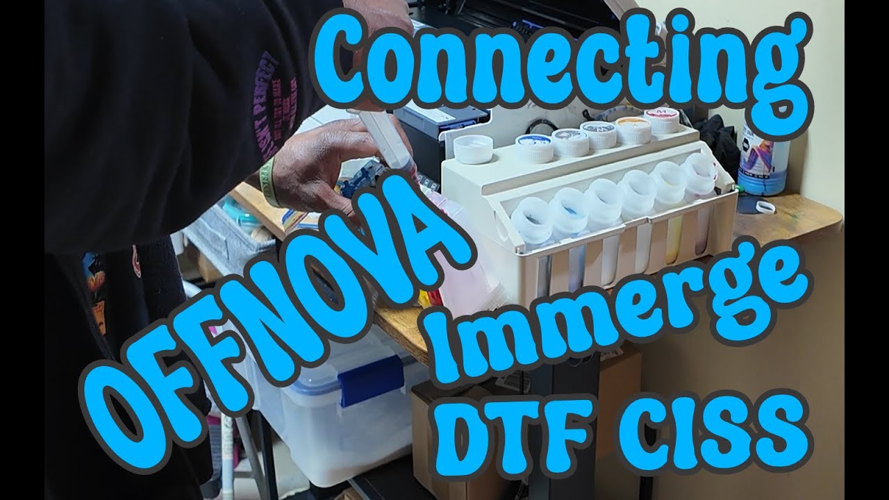 Connecting OFFNOVA Immerge DTF CISS #offnova