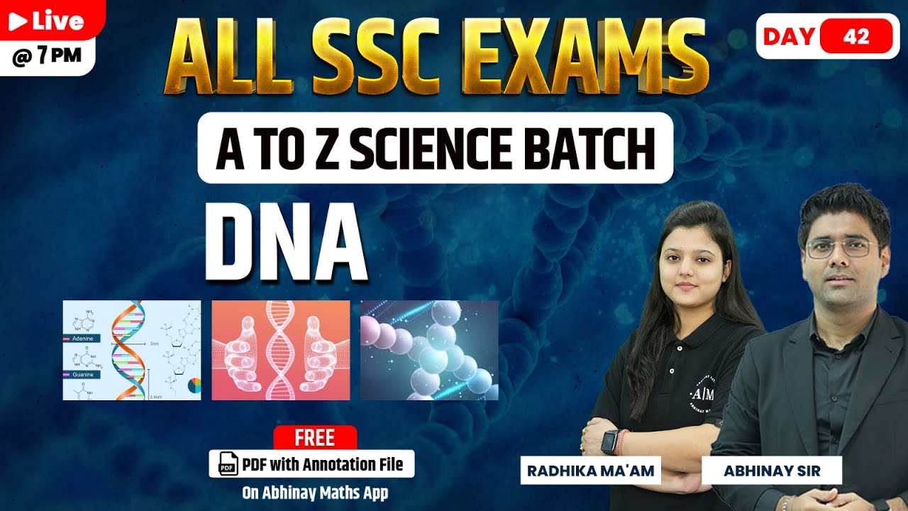 SSC Science | DNA | A to Z Batch | Day-42 | All SSC Exams | Radhika ma'am