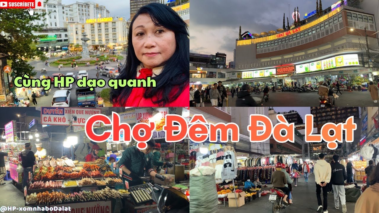 #52 - HP dạo Chợ đ&ecirc;m Đ&agrave; Lạt 